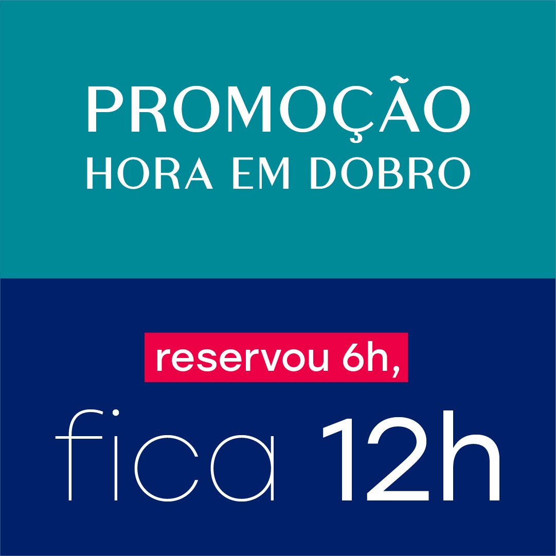 promocão Pague 6h Fique 12h 